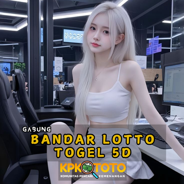 Kpktoto # Bandar Agen Lotto Berjudi Togel 5D di Situs Sendiri